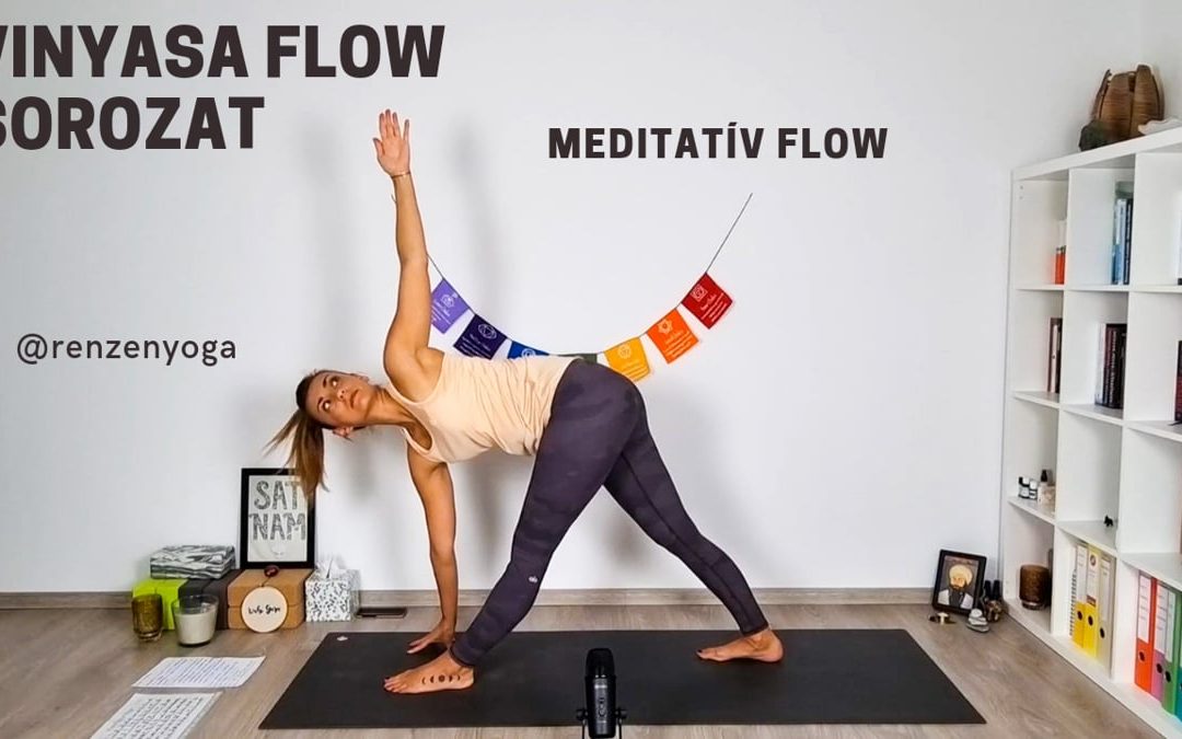 Vinyasa Flow – Meditatív áramlás