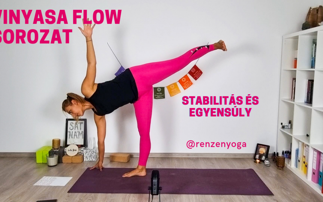 Vinyasa Flow – Stabilitás és egyensúly