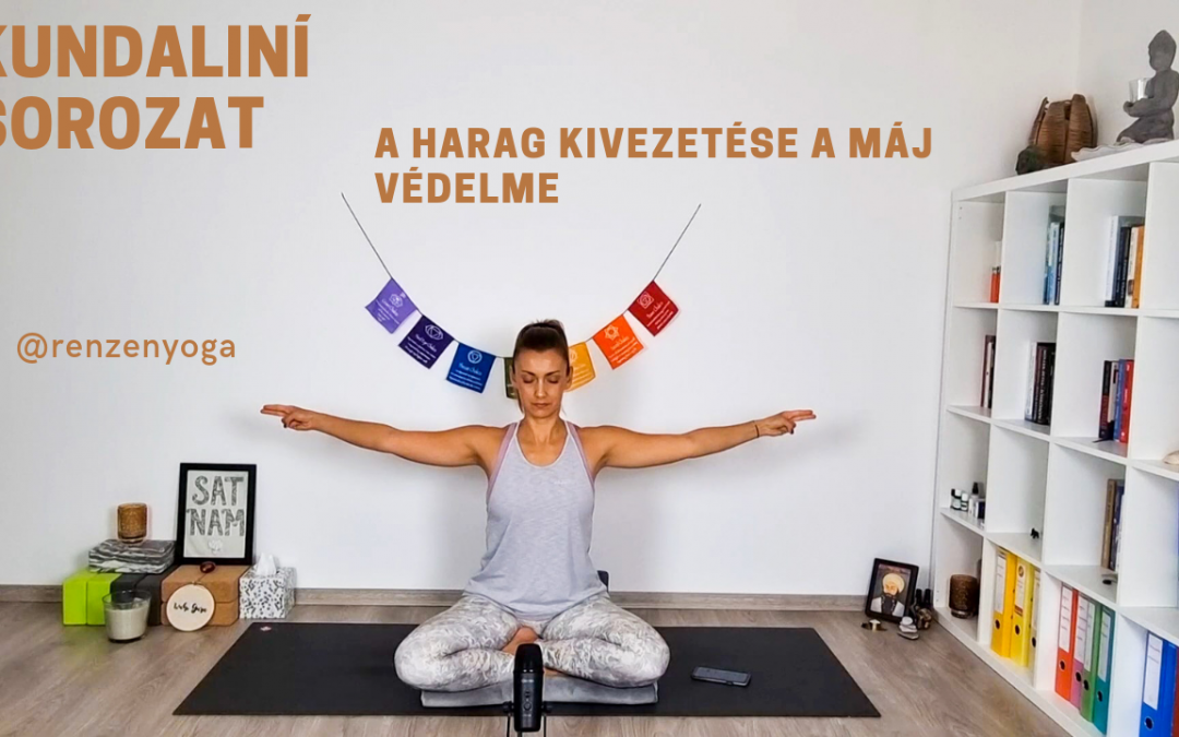Kundaliní jóga a máj védelmében és a harag kivezetésére