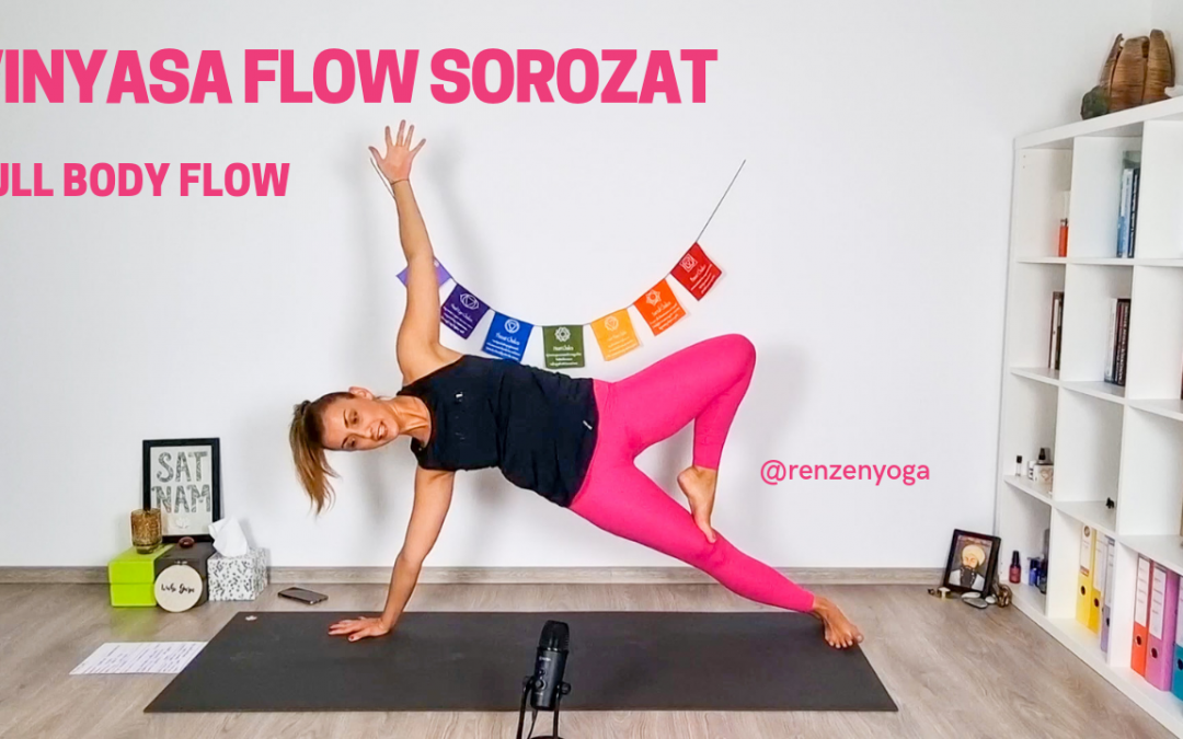 Vinyasa Flow Sorozat – Full body flow 1.